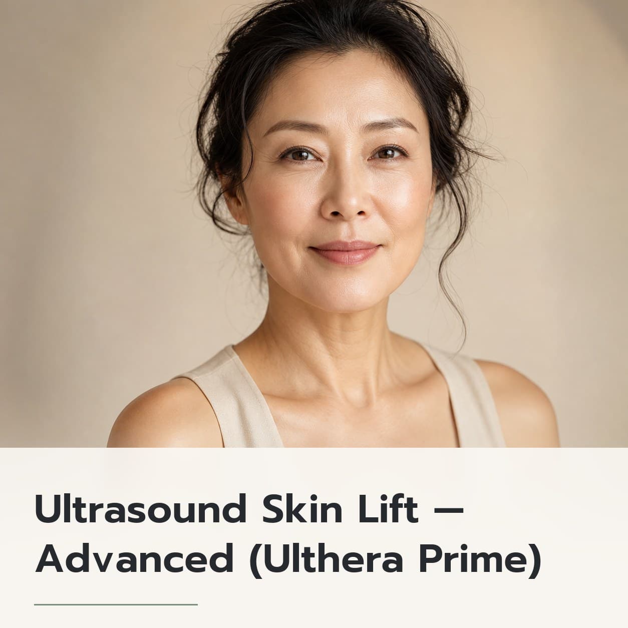 Ultrasound Skin Lift — Advanced (Ulthera Prime)